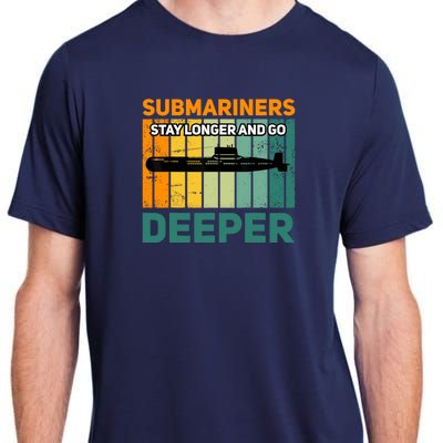 Military Submarine Veteran Gift Us Submarine Stay Longer Adult ChromaSoft Performance T-Shirt