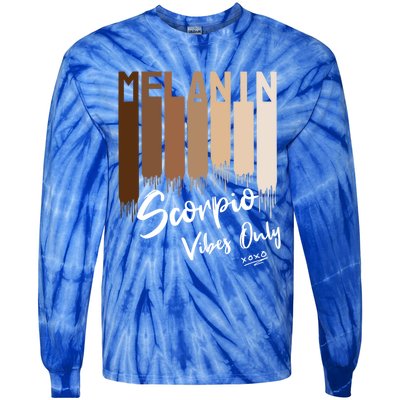 Melanin Scorpio Vibes Only Zodiac Sign For Black Great Gift Tie-Dye Long Sleeve Shirt