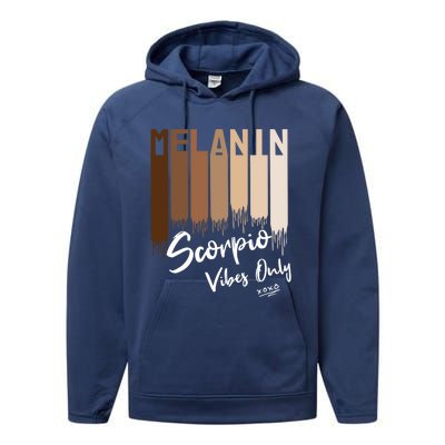 Melanin Scorpio Vibes Only Zodiac Sign For Black Great Gift Performance Fleece Hoodie