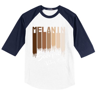 Melanin Scorpio Vibes Only Zodiac Sign For Black Great Gift Baseball Sleeve Shirt