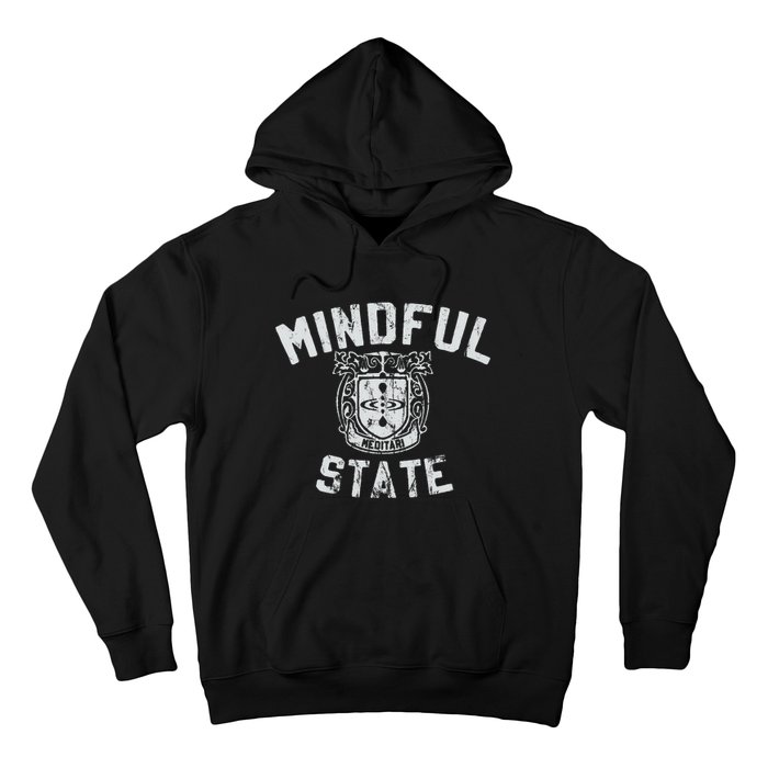 Mindful State Vinteage College Design Mindfulness Hoodie