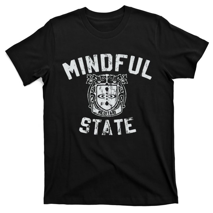 Mindful State Vinteage College Design Mindfulness T-Shirt