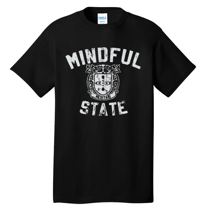 Mindful State Vinteage College Design Mindfulness Tall T-Shirt