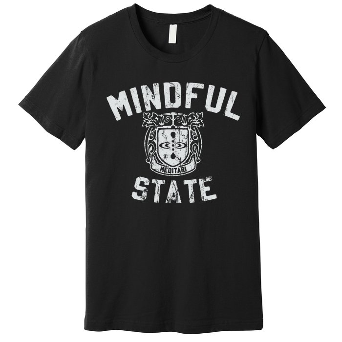 Mindful State Vinteage College Design Mindfulness Premium T-Shirt