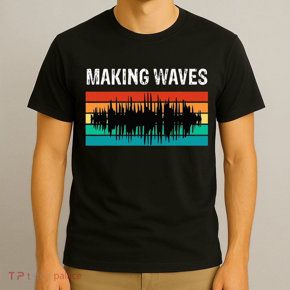 Making Sound Waves Beats Beat Makers Music Producer T-Shirt