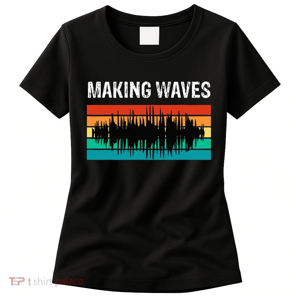 Making Sound Waves Beats Beat Makers Music Producer Womens T-Shirt