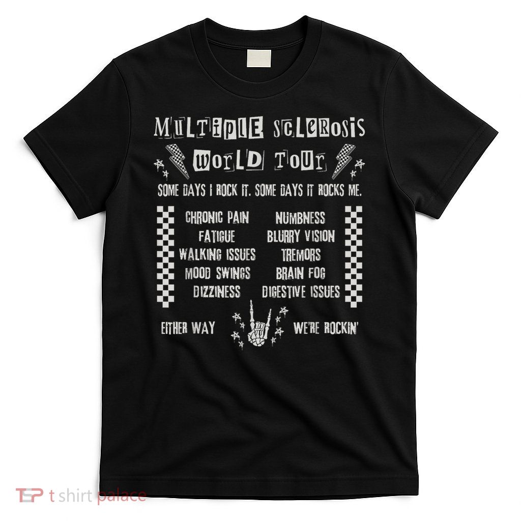 Multiple Sclerosis World Tour MS Awareness Month MS Warrior T-Shirt T-Shirt