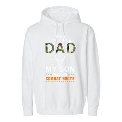 My Son Wear Combat Bootscool Giftproud Air Force Dad Camouflage Army Great Gift Garment-Dyed Fleece Hoodie