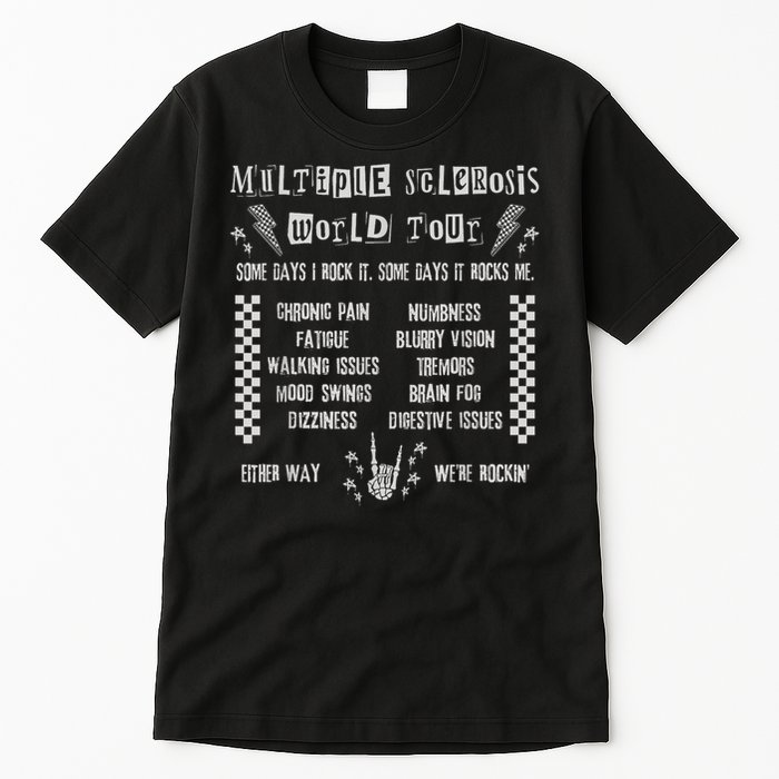 Multiple Sclerosis World Tour MS Awareness Month MS Warrior T-Shirt Tall T-Shirt