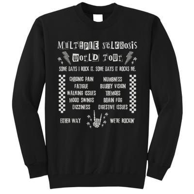 Multiple Sclerosis World Tour MS Awareness Month MS Warrior T-Shirt Tall Sweatshirt