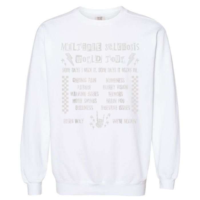 Multiple Sclerosis World Tour MS Awareness Month MS Warrior T-Shirt Garment-Dyed Sweatshirt