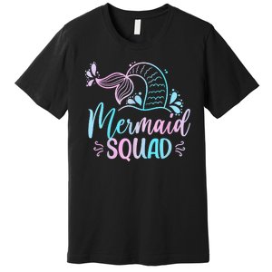 Mermaid Squad Women Birthday Squad Premium T-Shirt