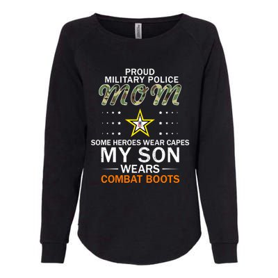 My Son Wears Combat Bootsgiftproud Mp Military Police Mom Army Gift Womens California Wash Sweatshirt