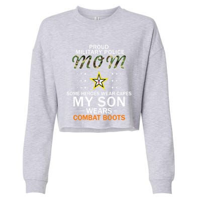 My Son Wears Combat Bootsgiftproud Mp Military Police Mom Army Gift Cropped Pullover Crew