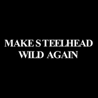 Make Steelhead Wild Again Apron