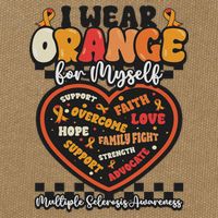 Multiple Sclerosis Wear Orange Ribbon For Myself Ms Warrior Cotton Canvas Backpack