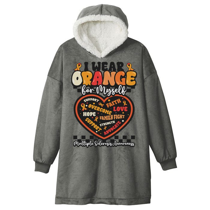 Multiple Sclerosis Wear Orange Ribbon For Myself Ms Warrior Hooded Wearable Blanket
