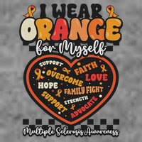 Multiple Sclerosis Wear Orange Ribbon For Myself Ms Warrior Toddler Hoodie