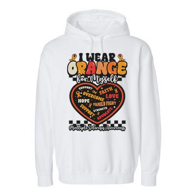 Multiple Sclerosis Wear Orange Ribbon For Myself Ms Warrior Garment-Dyed Fleece Hoodie