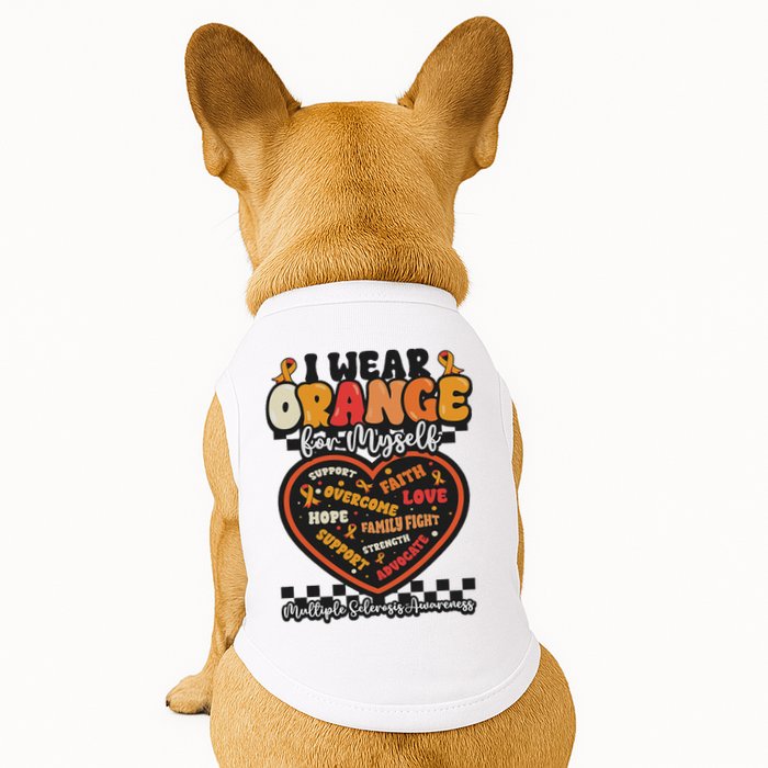 Multiple Sclerosis Wear Orange Ribbon For Myself Ms Warrior Doggie Tank