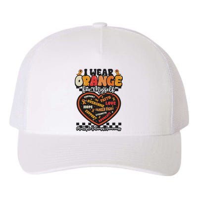 Multiple Sclerosis Wear Orange Ribbon For Myself Ms Warrior Yupoong Adult 5-Panel Trucker Hat