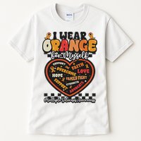 Multiple Sclerosis Wear Orange Ribbon For Myself Ms Warrior Tall T-Shirt