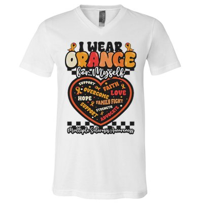Multiple Sclerosis Wear Orange Ribbon For Myself Ms Warrior V-Neck T-Shirt