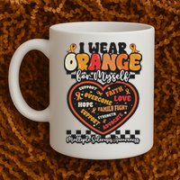 Multiple Sclerosis Wear Orange Ribbon For Myself Ms Warrior Mug