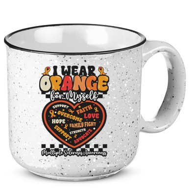 Multiple Sclerosis Wear Orange Ribbon For Myself Ms Warrior 15oz Campfire Ceramic Mug