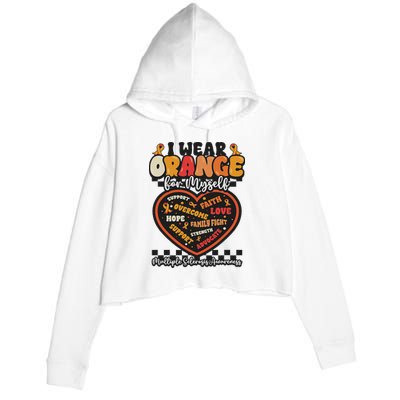 Multiple Sclerosis Wear Orange Ribbon For Myself Ms Warrior Crop Fleece Hoodie
