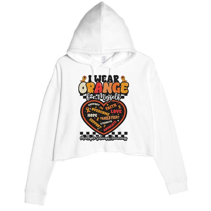 Multiple Sclerosis Wear Orange Ribbon For Myself Ms Warrior Crop Fleece Hoodie