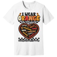 Multiple Sclerosis Wear Orange Ribbon For Myself Ms Warrior Premium T-Shirt