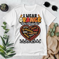 Multiple Sclerosis Wear Orange Ribbon For Myself Ms Warrior Premium T-Shirt