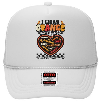 Multiple Sclerosis Wear Orange Ribbon For Myself Ms Warrior Trucker Hat