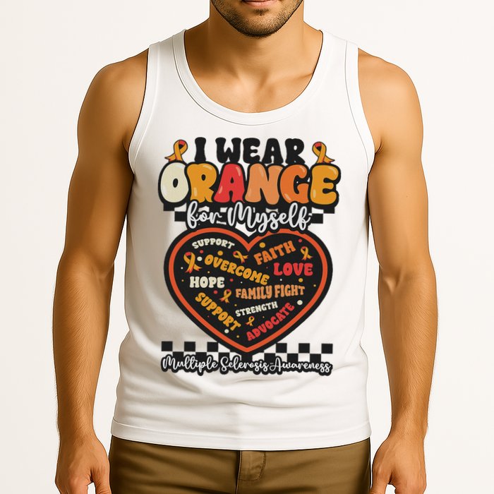 Multiple Sclerosis Wear Orange Ribbon For Myself Ms Warrior Tank Top