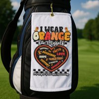 Multiple Sclerosis Wear Orange Ribbon For Myself Ms Warrior Golf Towel