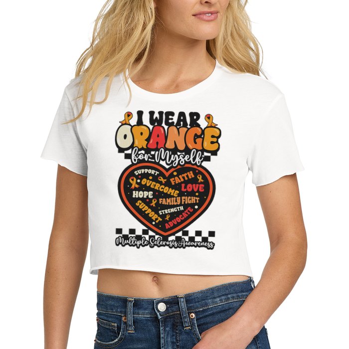Multiple Sclerosis Wear Orange Ribbon For Myself Ms Warrior Crop Top
