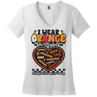 Multiple Sclerosis Wear Orange Ribbon For Myself Ms Warrior Women's V-Neck T-Shirt