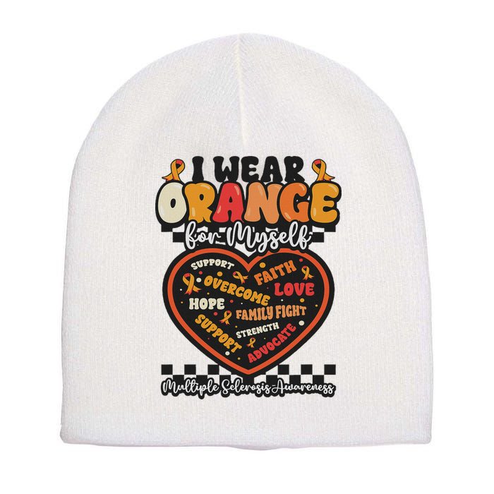 Multiple Sclerosis Wear Orange Ribbon For Myself Ms Warrior Short Acrylic Beanie