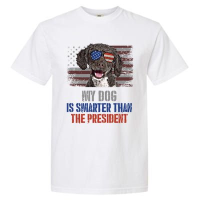 My Spanish Water Dog Smarter Than President Gift Garment-Dyed Heavyweight T-Shirt