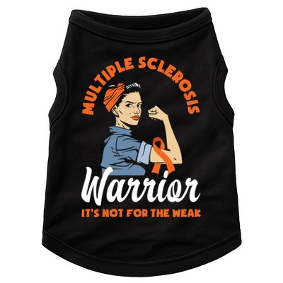 Multiple Sclerosis Warrior It's Not For The Weak Ms Meaningful Gift Doggie Tank