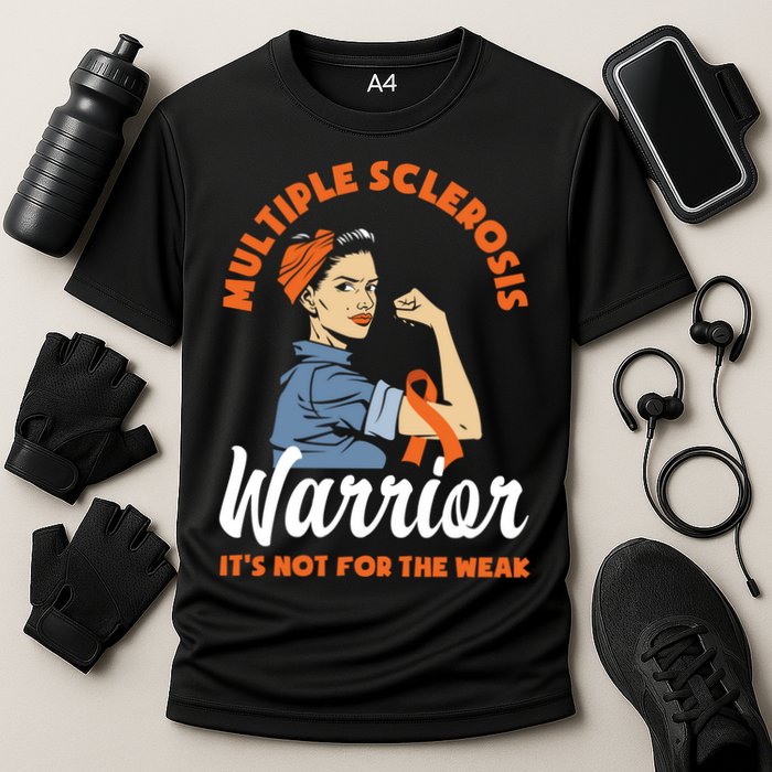 Multiple Sclerosis Warrior It's Not For The Weak Ms Meaningful Gift Performance Shirt