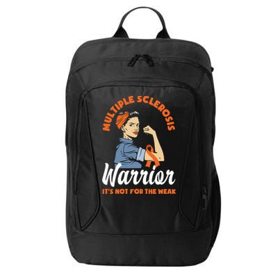 Multiple Sclerosis Warrior It's Not For The Weak Ms Meaningful Gift City Backpack