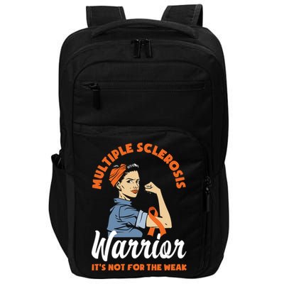 Multiple Sclerosis Warrior It's Not For The Weak Ms Meaningful Gift Impact Tech Backpack