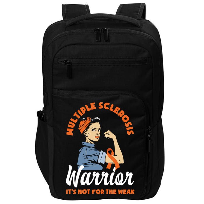 Multiple Sclerosis Warrior It's Not For The Weak Ms Meaningful Gift Impact Tech Backpack