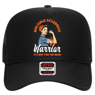 Multiple Sclerosis Warrior It's Not For The Weak Ms Meaningful Gift Trucker Hat