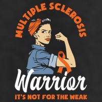 Multiple Sclerosis Warrior It's Not For The Weak Ms Meaningful Gift Trucker Hat