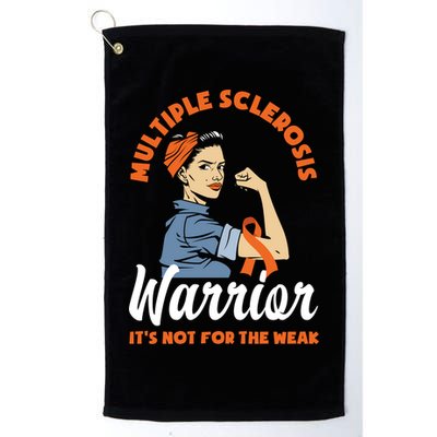 Multiple Sclerosis Warrior It's Not For The Weak Ms Meaningful Gift Golf Towel