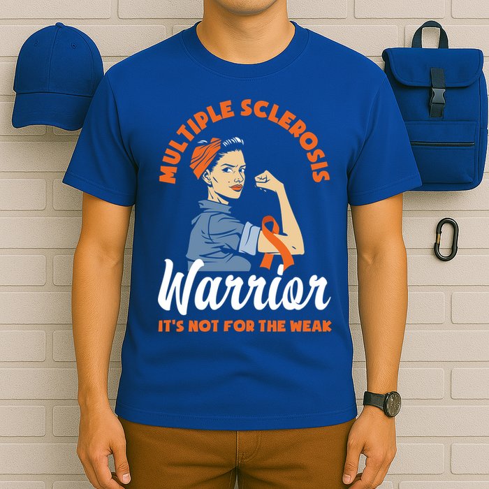 Multiple Sclerosis Warrior It's Not For The Weak Ms Meaningful Gift T-Shirt
