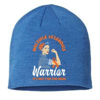 Multiple Sclerosis Warrior It's Not For The Weak Ms Meaningful Gift Sustainable Beanie